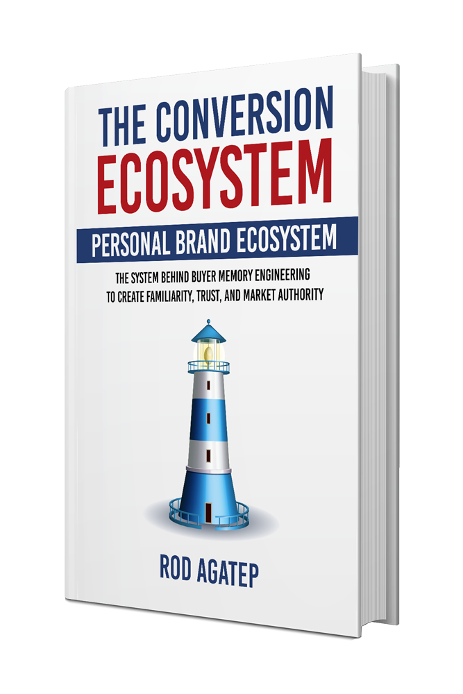 The Conversion Ecosystem Book 4: Personal Brand Ecosystem